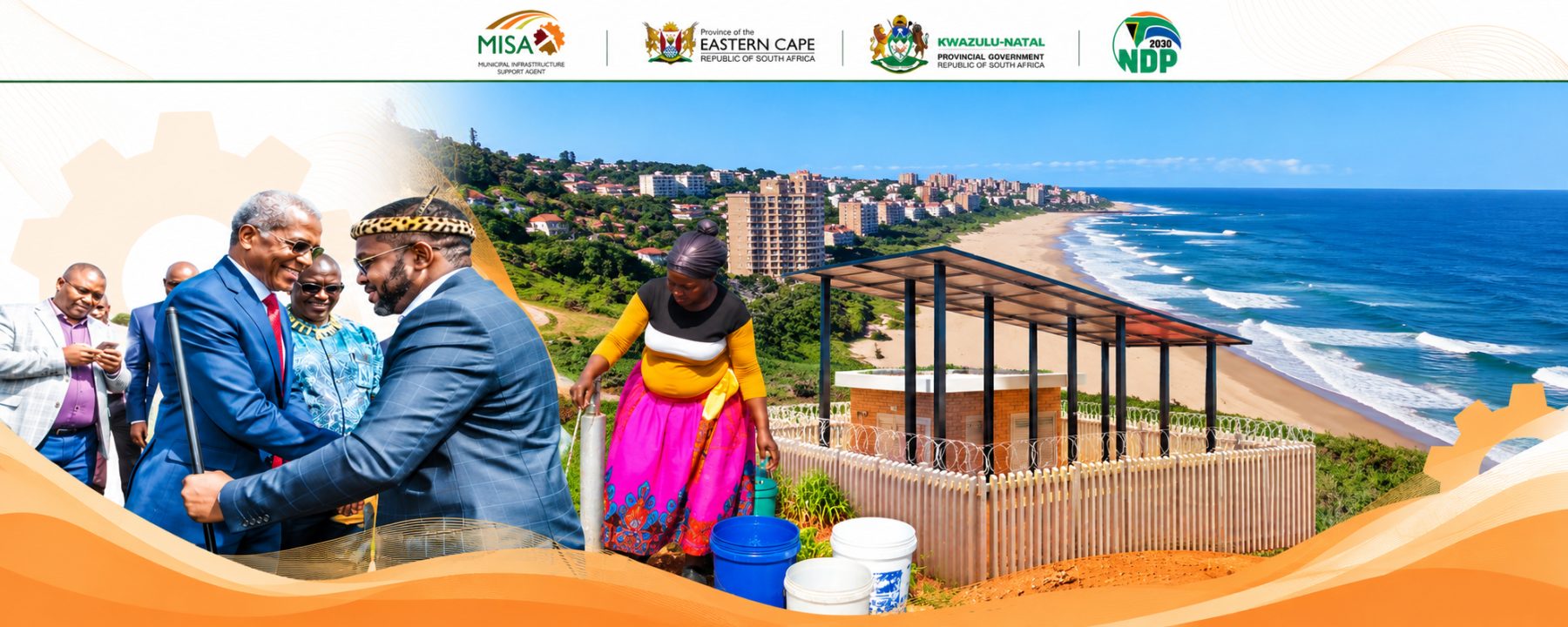 Partner emblems of MISA, the Province of the Eastern Cape, the KwaZulu-Natal Provincial Government and NDP 2030, above photographs of a ministerial engagement with traditional leadership, a resident collecting clean water, and the Eastern Seaboard coastline.